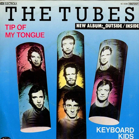 The Tubes - Tip Of My Tongue