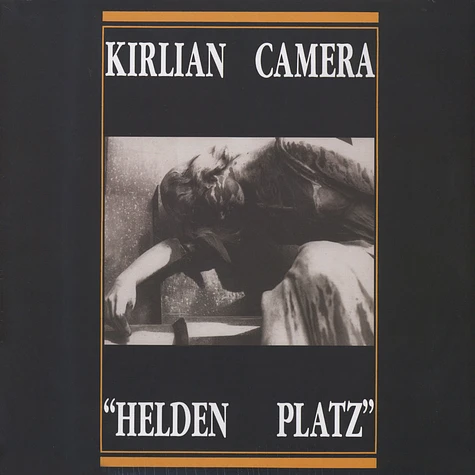 Kirlian Camera - Helden Platz