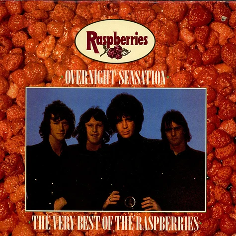 Raspberries - Overnight Sensation: The Very Best Of The Raspberries