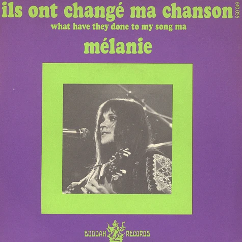 Melanie - Ils Ont Changé Ma Chanson (What Have They Done To My Song Ma)