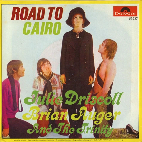 Julie Driscoll, Brian Auger & The Trinity - Road To Cairo