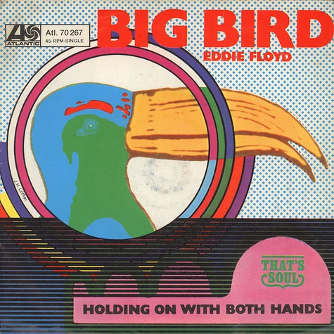 Eddie Floyd - Big Bird / Holding On With Both Hands