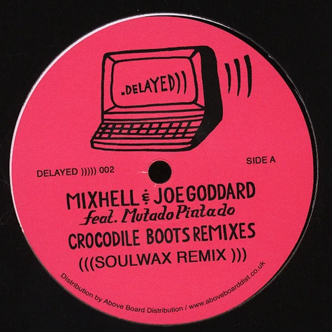 Mixhell & Joe Goddard - Crocodile Boots Soulwax / Joe Goddard Remixes