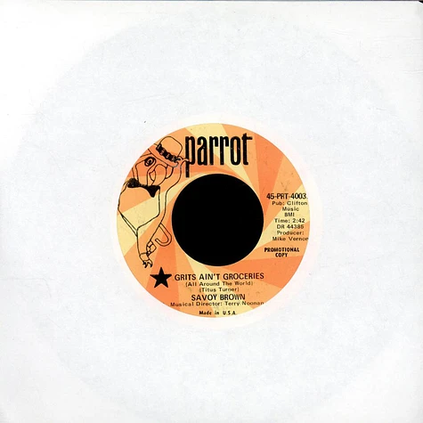 Savoy Brown - Grits Ain't Groceries (All Around The World) / She's Got A Ring In His Nose And A Ring On Her Hand