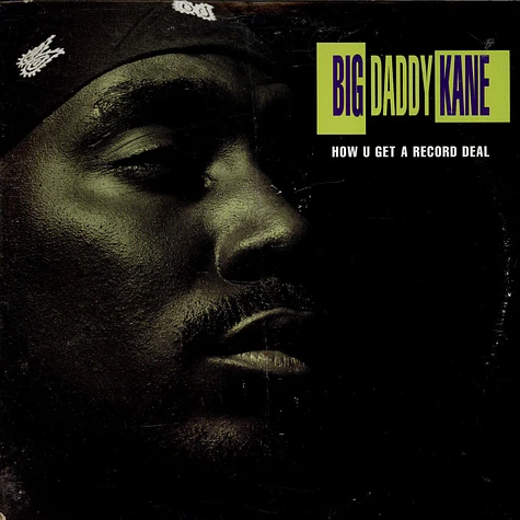 Big Daddy Kane - How U Get A Record Deal