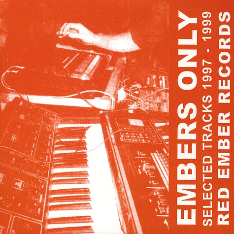 Ewan Jansen / Justin Zerbst - Embers Only (Selected Tracks 1997-1999)