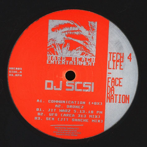 DJ SCSI - Tech 4 Life - Face Da Nation