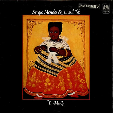 Sérgio Mendes & Brasil '66 - Ye-Me-Le