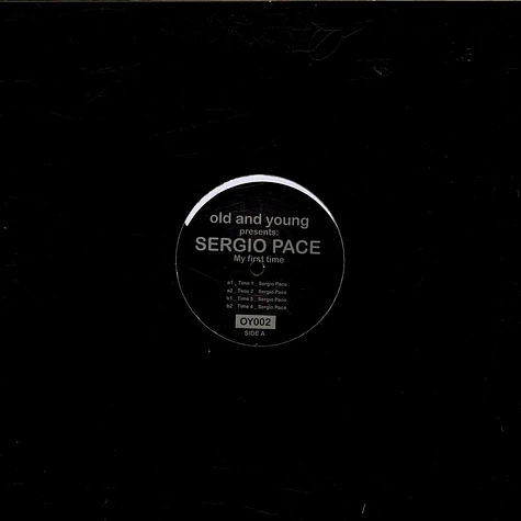 Sergio Pace - My First Time