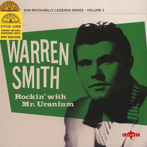 Warren Smith - Rockin' With Mr. Uranium