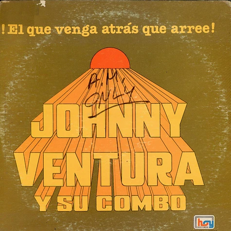 Johnny Ventura Y Su Combo - El Que Venga Atras Que Arree!