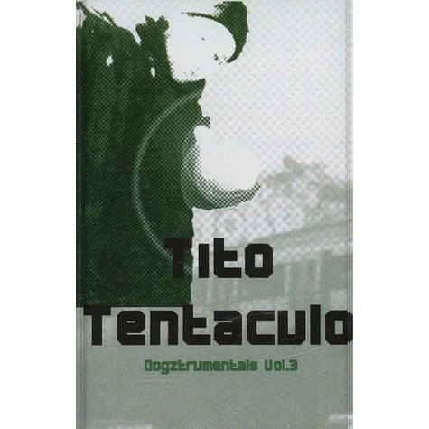 Tito Tentaculo - Dogztrumentals Volume 3 Green Glitter Edition