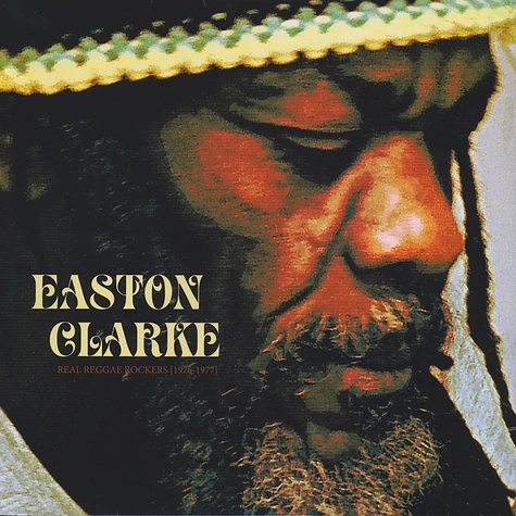 Easton Clarke - Real Reggae Rockers 1976-1977