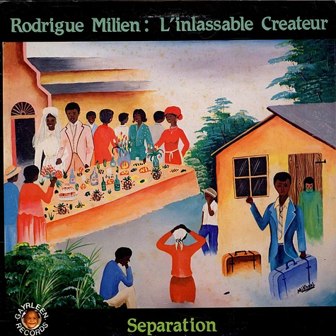 Rodrigue Milien - L'inlassable Createur - Seperation