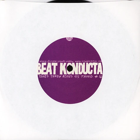 Beat Konducta - Stones Throw Bonus 45 Thing # 16