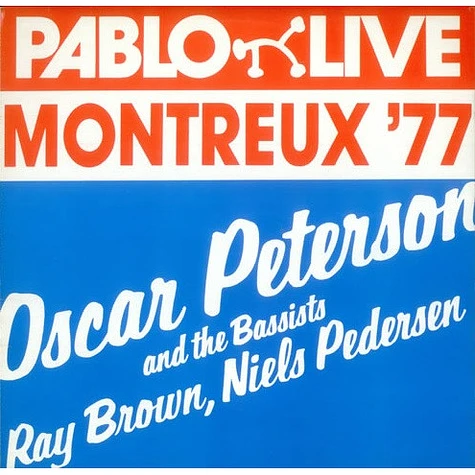 Oscar Peterson And The Bassists Ray Brown, Niels-Henning Ørsted Pedersen - Montreux '77