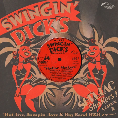 V.A. - Swingin' Dick's Shellac Shakers Volume 02 : Hot Jive, Jumpin' Jazz & Big Band R&B 78rpms