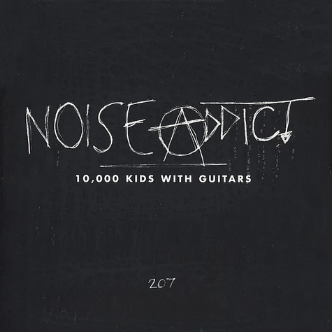 Noise Addict - 10.000 Kids With Guitars
