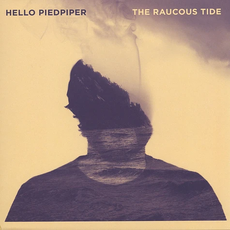 Hello Piedpiper - The Raucous Tide