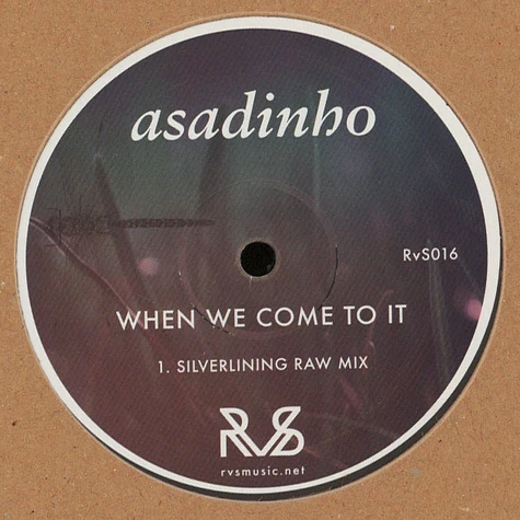 Asadinho - When We Come To It Silverlining Remix