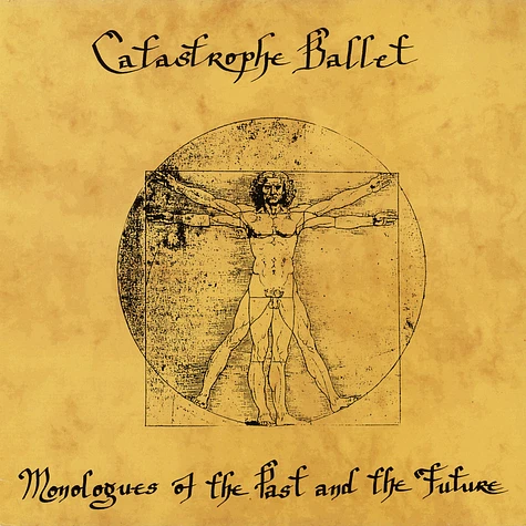 Catastrophe Ballet - Monologues Of The Past & The Future