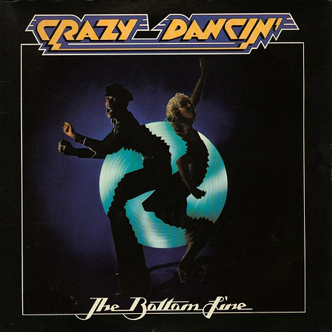 The Bottom Line - Crazy Dancin'