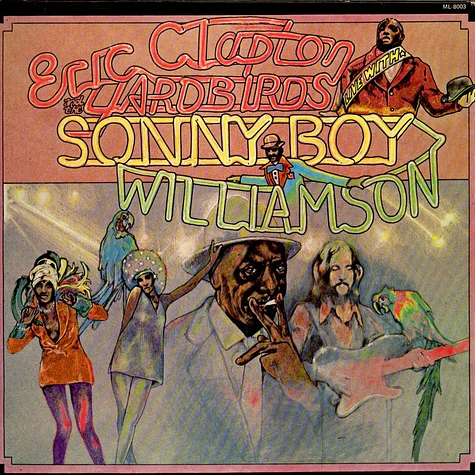 Eric Clapton And The Yardbirds Live With Sonny Boy Williamson - Eric Clapton And The Yardbirds Live With Sonny Boy Williamson