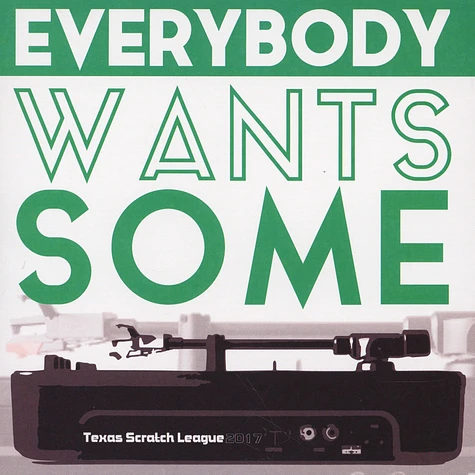 Texas Scratch League - Everybody Wants Some
