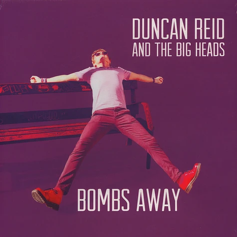 Duncan Reid And The Big Heads - Bombs Away