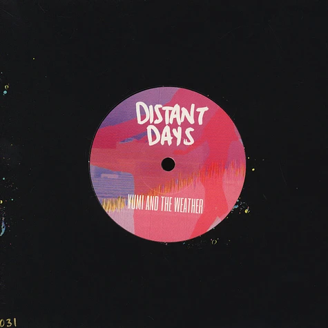 Yumi & The Weather - Distant Days