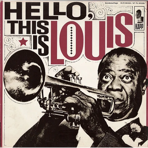 Louis Armstrong And His All-Stars - Hello, This Is Louis