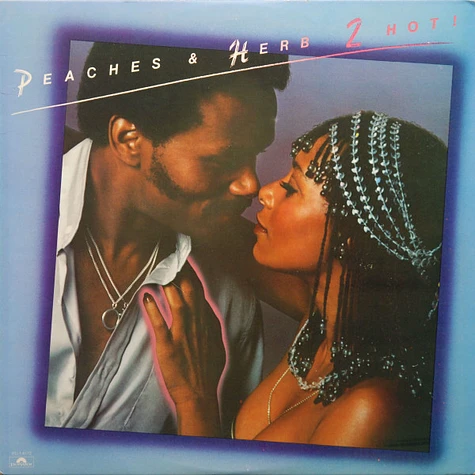 Peaches & Herb - 2 Hot!