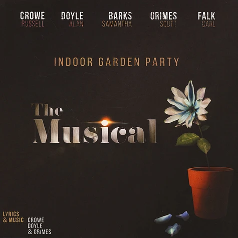 Indoor Garden Party - The Musical