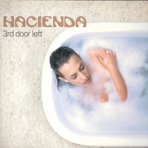 Hacienda - 3rd Door Left