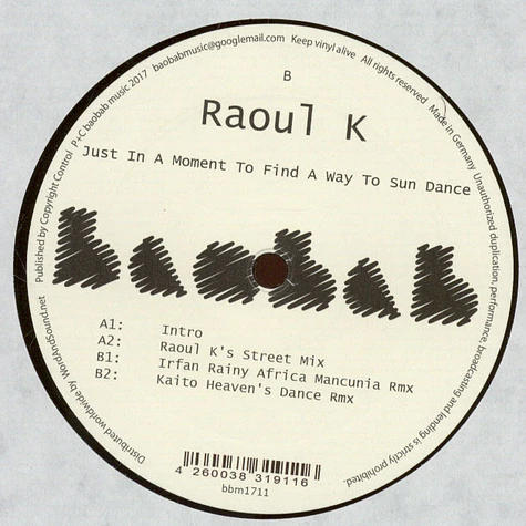 Raoul K - Just In A Moment To Find A Way To Sun Dance