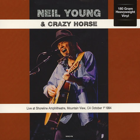 Neil Young & Crazy Horse - Live at Shoreline Amphitheatre Mountain View CA October 1st 1994