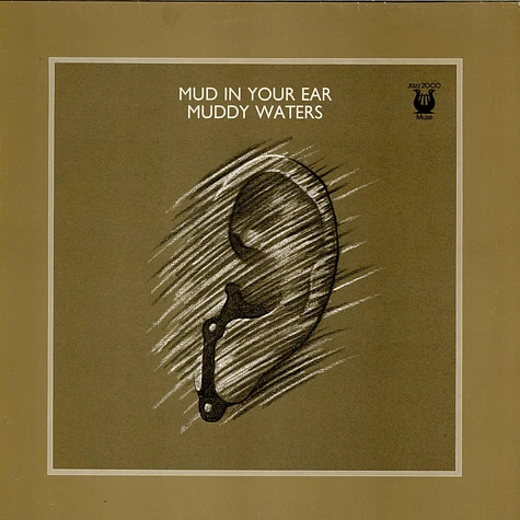 Muddy Waters - Mud In Your Ear