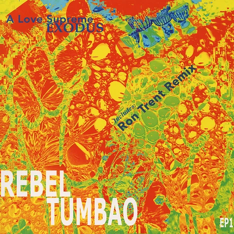 Rebel Tumbao - A Love Superme / Exodus
