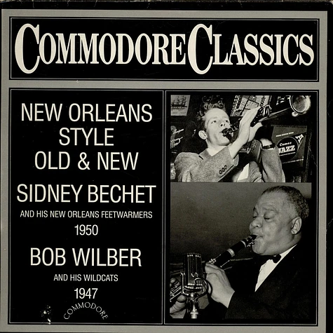 Sidney Bechet / Bob Wilber - New Orleans Style Old & New