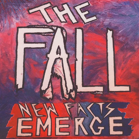 The Fall - New Facts Emerge