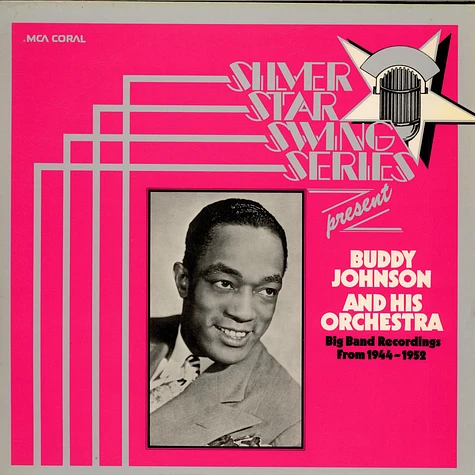 Buddy Johnson And His Orchestra - Big Band Recordings From 1944-1952