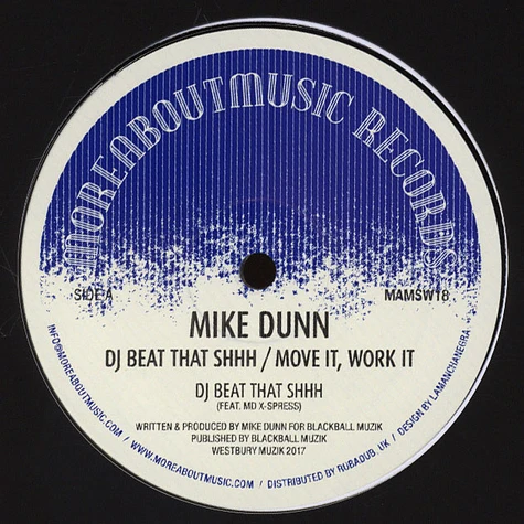 Mike Dunn - DJ Beat That Shhh / Move It, Work It