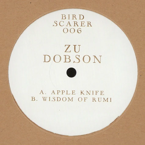 Andrew Weatherall presents Zu Dobson - Apple Knife / Wisdom Of Rumi