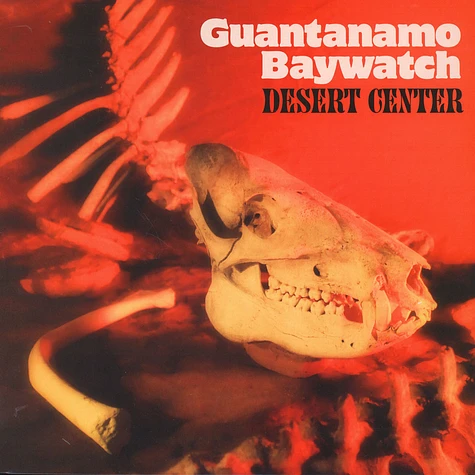 Guantanamo Baywatch - Desert Center
