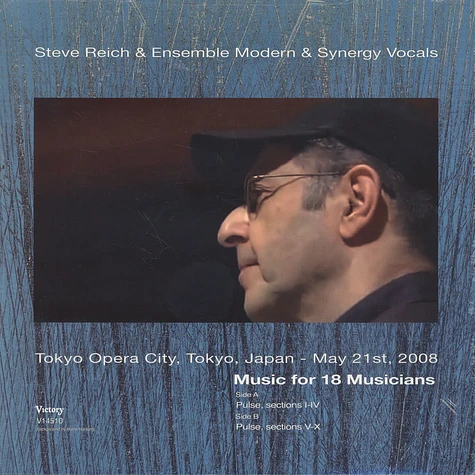 Steve Reich / Ensemble Modern / Synergy Vocals - Music for 18 Musicians Live At Tokyo City Opera