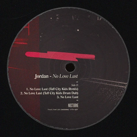 Jordan - No Love Lust EP Tuff City Kids Remixes