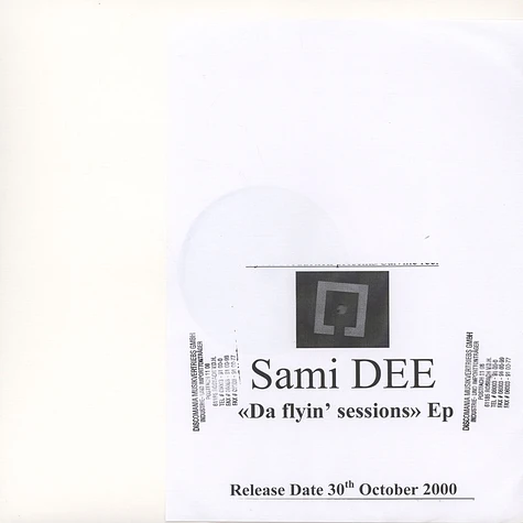 Sami Dee - Da Flyin' Sessions