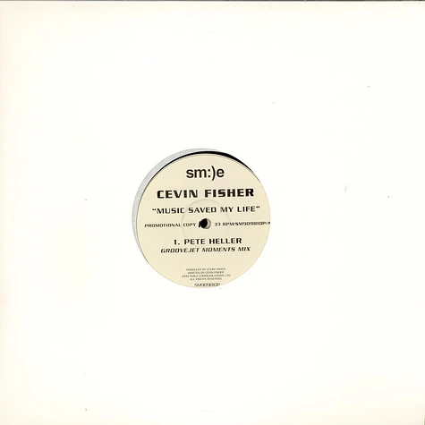 Cevin Fisher - Music Saved My Life