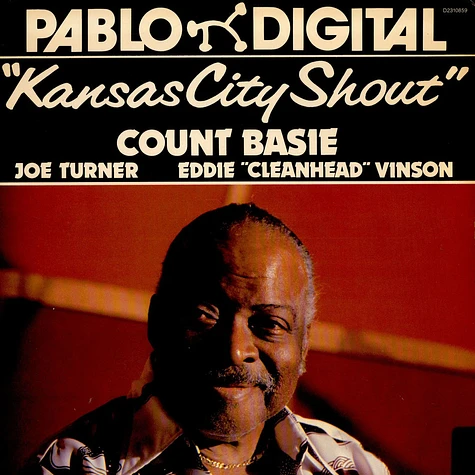 Count Basie, Big Joe Turner, Eddie "CleanHead" Vinson - Kansas City Shout