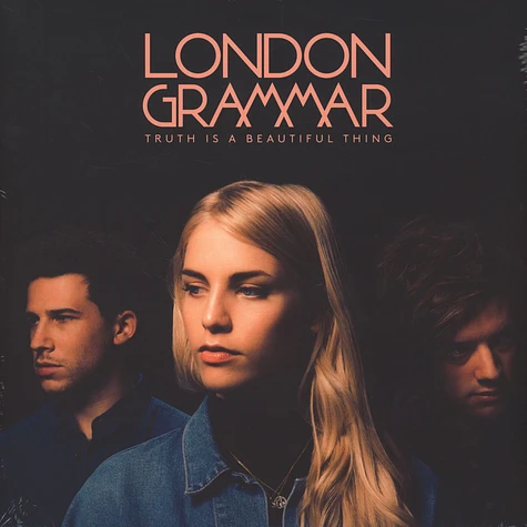 London Grammar - Truth Is A Beautiful Thing